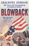 Chalmers Johnson, Professor Chalmers Johnson - Blowback