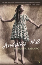 Susanna Tamaro - Answer Me