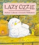 Michael Coleman, Coleman Michael, Gwyneth (Ill) Williamson, Gwyneth Williamson, Williamson Gwyneth - Lazy Ozzie