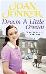 Joan Jonker, Jonker Joan - Dream a Little Dream