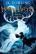 J. K. Rowling - Harry Potter, English edition, large print edition - 3: Harry Potter and the Prisoner of Azkaban Bk. 3