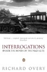 Richard Overy - Interrogations