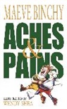 Maeve Binchy, Binchy Maeve, Wendy Shea - Aches & Pains