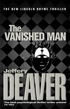 Jeffery Deaver - The Vanished Man