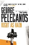 George Pelecanos, George P Pelecanos, George P. Pelecanos, Pelecanos George - Right as Rain