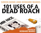 Simon Bond, Howard Marks - 101 Uses for a Dead Roach