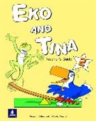 M. Musiol, Mady Musiol, M. Villarroel, Magaly Villarroel - Eko and Tina - Level 2: Eko and Tina 2 Teacher Book