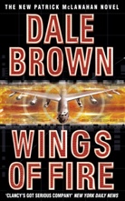 Dale Brown, Brown Dale - Wings of Fire