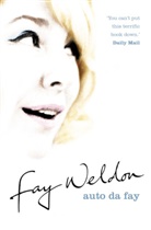 Fay Weldon, Weldon Fay - Auto da Fay