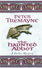 Peter Tremayne - The Haunted Abbot