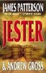 Andrew Gross, James Patterson - The Jester