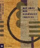 Susan Day, Yves Mikaeloff - Art Deco and Modernist Carpets
