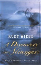 Rudy Wiebe - Discovery of Strangers