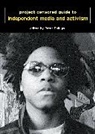 Project Censored, Peter Phillips, Project Censored - Project censored guide to independe