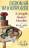 Deborah Woodworth - Simple Shaker Murder