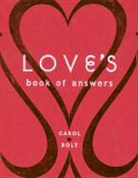 Carol Bold, Carol Bolt - Love's Book of Answers