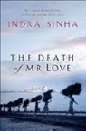 Indra Sinha, Sinha Indra - The Death of Mr Love