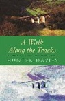 Hunter Davies - A Walk along the Tracks