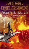Anne Mccaffrey, Elizabeth Scarborough, Elizabeth Ann Scarborough - Acorna's Search