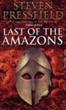 Steven Pressfield - Last of the Amazons