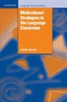 Zoltan (University of Nottingham) Doernyei, Zoltan Dornyei, Zoltan Dörnyei, Zoltán Dörnyei - Motivation Strategies in the Language Classroom