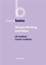 Charles Hadfield, Jill Hadfield, Hadfield Charles, Hadfield Jill - Simple Writing Activities