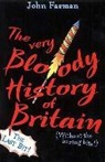 John Farman, Farman John, John Farman - The Very Bloody History of Britain