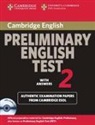 Cambridge ESOL - Cambridge Preliminary English Test 2 and 3: Cambridge Preliminary English Test 2 Self Study Pack