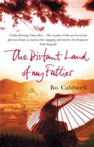 Bo Caldwell - Distant Land of My Father