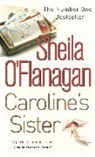 Sheila Flanagan, O&amp;apos, Sheila O'Flanagan - Caroline's Sister