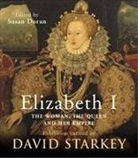 Susan Doran, David Starkey, Dr David Starkey - Elizabeth 1