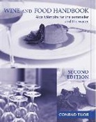 John Cousins, Conrad Tuor, Cailein Gillespie - Wine and Food Handbook