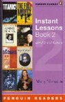 Mary Tomalin - Instant Lessons - Teil 2: Penguin Readers Instant Lesson Book 2