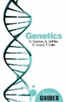 Tara Cullis, Anthony Griffiths, Burton Guttman, Burton (Professor of Biology Guttman, Burton S. Guttman, David Suzuki... - Genetics: A Beginner's Guide