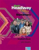 John Murphy, John Soars, Liz Soars - New Headway Video - Elementary: New Headway Elementary Video Student Book