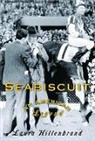 Laura Hillenbrand - Seabiscuit: An American Legend