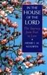Henri Nouwen, Henri J. M. Nouwen - In the house of the lord