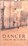 Colum McCann - Dancer