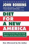 John Robbins - Diet for a New America