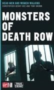 C.D. Berry, Christopher Berry-Dee, Anthony Gordon Brown, T Brown, Tony Brown - Monsters Of Death Row