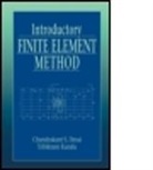 C Desai, Chandrakant S. Desai, T Kundu, Tribikram Kundu, Kundu Tribikram - Introductory Finite Element Method