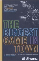 A. Alvarez, Al Alvarez, Alvarez A. - The Biggest Game In Town