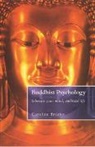 Caroline Brazier, David Brazier, Brazier Caroline - A Buddhist Psychology