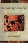 Snodgrass, Anthony Snodgrass, Anthony M. Snodgrass - Dark age of greece