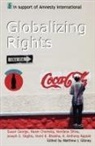 Matthew Gibney, Matthew J. Gibney, Matthew Gibney, Matthew J. Gibney, Gibney Matthew J. - Globalizing Rights