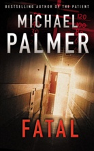 Michael Palmer - Fatal