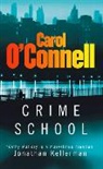 Carol Connell, O&amp;apos, Carol O'Connell - Crime school
