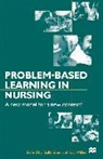 S Glen, Sally Glen, K Wilkie, Kay Wilkie, Sall Glen, Sally Glen... - Problem-Based Learning In Nursing