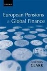 Gordon L. Clark, Clark Gordon L. - European Pensions and Global Finance