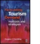 douglas Frechtling, Douglas C. Frechtling, Frechtling Douglas - Forecasting tourism demand
